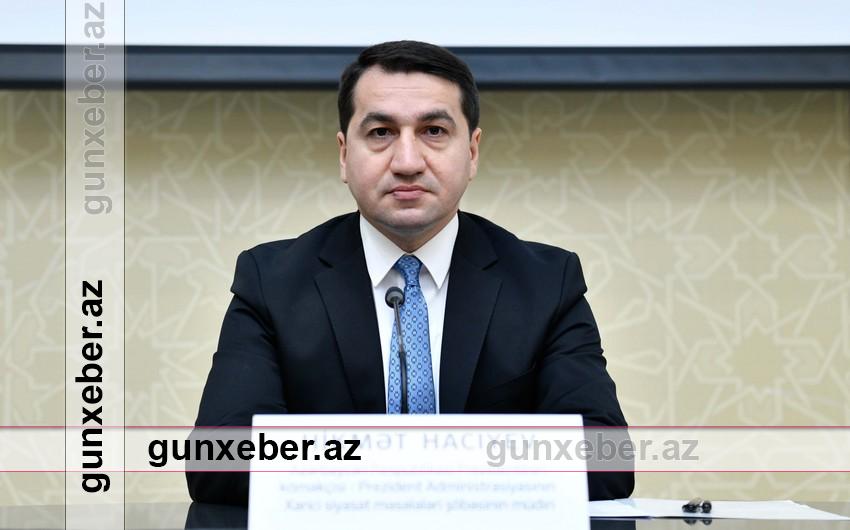 Hikmət Hacıyev: Biz Ermənistan cəmiyyətində yeni reallıqları sarsıtmaq tendensiyalarını görürük