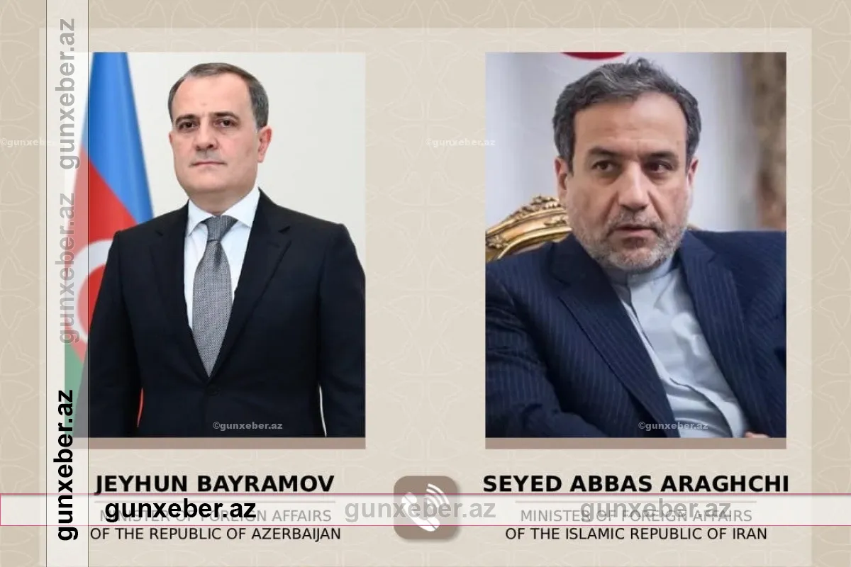 Ceyhun Bayramov Seyid Abbas Əraqçi ilə İran ətrafında yaranmış vəziyyəti müzakirə edib